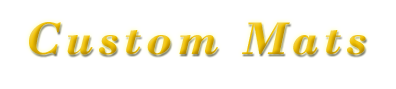 Custom Mats